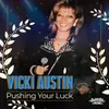 Pushing Your Luck Radio Mix