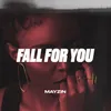About Fall for You Song
