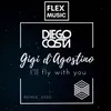 Gigi d'Agostino - I'll Fly With You-Dj Diego Costa Remix 2020