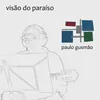 About Visão do Paraíso Song