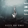 Fome-Viella Dub Remix