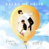 About Balão de Hélio Song