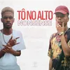 About Tô No Alto Song