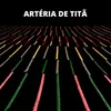 About Artéria de Titã Song