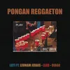 About Pongan Reggaeton Song