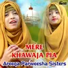 Mere Khawaja Pia