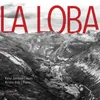 Songs of the Wolf: 2. La Loba