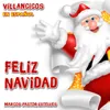 Mix Navideño - Feliz Navidad, Rodolfo el Reno, Mi Burrito Sabanero, Campana Sobre Campana, Los Peces en el Rio, Ya Vienen los Reyes Magos, Arre Borriquito, Blanca Navidad