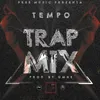 About Trap Mix Song