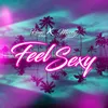 About Feel Sexy Song