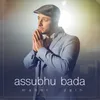 About Assubhu Bada Song