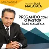 Pregando Com Pastor Silas Malafaia, Pt. 1