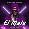 El Malo-Remix Oficial