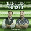 Hipster Ghosts