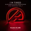 I'm Tired-Robkrest & Javier Texidor Remix