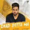 About Chad Dita Na Song