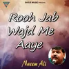About Rooh Jab Wajd Me Aaye Song