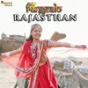 About Rangeelo Rajasthan Song