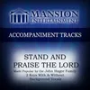 Stand and Praise the Lord-Low Key D-Eb With Bgvs