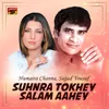 Suhnra Tokhey Salam Aahey
