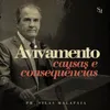 Avivamento, Causas e Consequências, Pt. 1