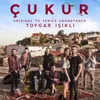 About Çukurun Çocukları / Sokakların Sesi Song