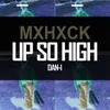 About Up so High Song