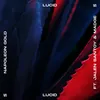 Lucid (feat. Jalen Santoy & Madge)