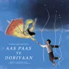 Aas Paas Ye Doriyaan