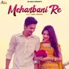 About Meharbani Re Song