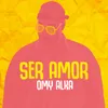 About Ser Amor Song