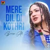 Mere Dil Di Kothri