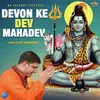 About Devon Ke Dev Mahadev Song