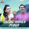 About Sacha Hovay Piyar Song