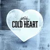 About Cold Heart Song