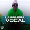 La Primera Volcal