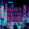 About Give High Love Song