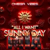 All I Want-Sunny Day Mix