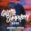 About Ghetto Symphony 2020 Song