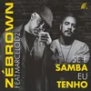 About Se É Samba Eu Tenho / a Ordem É Samba (Música Incidental) Song