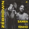 Se É Samba Eu Tenho / a Ordem É Samba (Música Incidental)