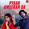 Pyaar Ameeran Da