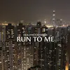 About Run to Me Song