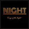 About Kings of the Night Song