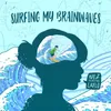 Surfing My Brainwaves