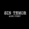 About Sin Temor Song