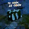 About Tu Colín-Tu Colín Song