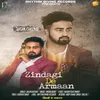 Zindagi De Armaan