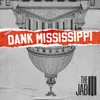 Dank Mississippi-Radio Edit