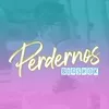 About Perdernos Song